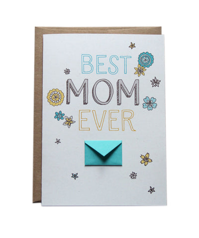 Best Mom Ever Floral - Tiny Envelope Mother's Day Card
