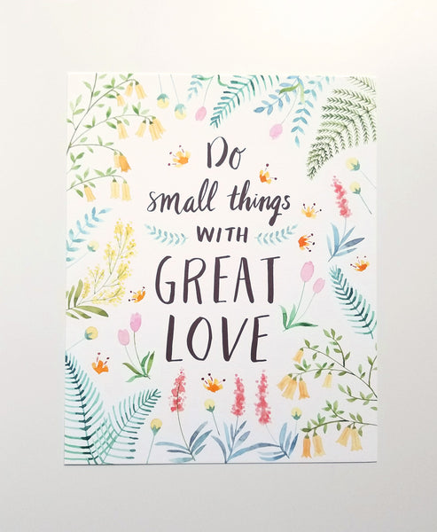 Do Small Things - Art Print